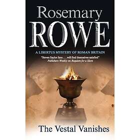 Rosemary Rowe: The Vestal Vanishes
