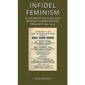Laura Schwarz: Infidel Feminism