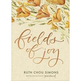 Ruth Chou Simons: Fields of Joy