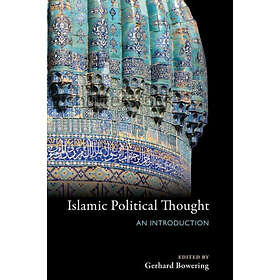 Gerhard Bowering: Islamic Political Thought