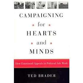 Ted Brader: Campaigning for Hearts and Minds