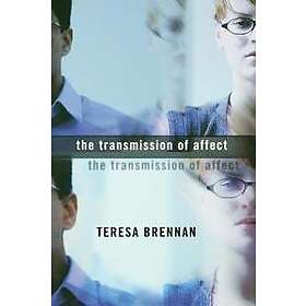 Teresa Brennan: The Transmission of Affect