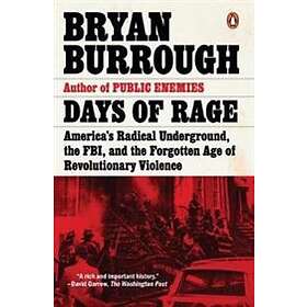 Bryan Burrough: Days Of Rage
