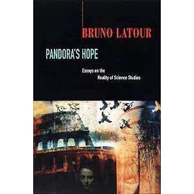 Bruno Latour: Pandora's Hope
