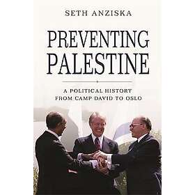 Seth Anziska: Preventing Palestine