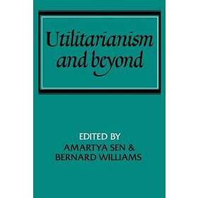 Amartya Sen: Utilitarianism and Beyond