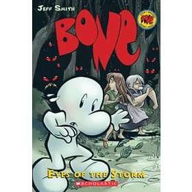 Jeff Smith: Eyes of the Storm: A Graphic Novel (Bone #3): Storm Volume 3