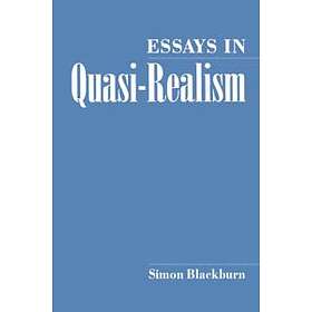 Simon Blackburn: Essays in Quasi-Realism