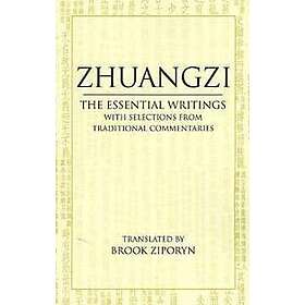 Zhuangzi: Zhuangzi: The Essential Writings