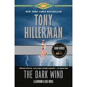 Tony Hillerman: The Dark Wind: A Leaphorn and Chee Novel