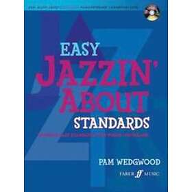 Pam Wedgwood: Easy Jazzin' About Standards Piano