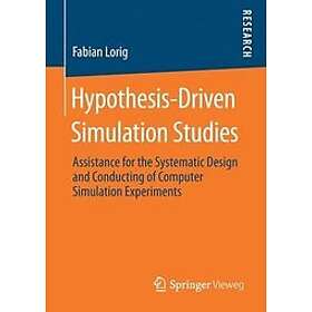 Fabian Lorig: Hypothesis-Driven Simulation Studies