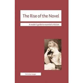 Nicholas Seager: The Rise of the Novel