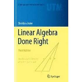 Sheldon Axler: Linear Algebra Done Right