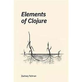 Zachary Tellman: Elements of Clojure