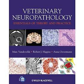 M Vandevelde: Veterinary Neuropathology Essentials of Theory and Practice