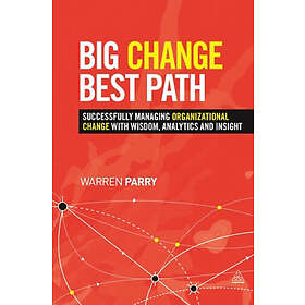 Warren Parry: Big Change, Best Path
