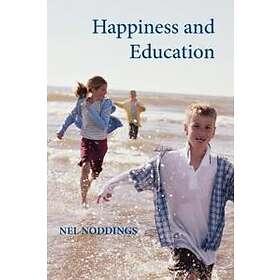 Nel Noddings: Happiness and Education