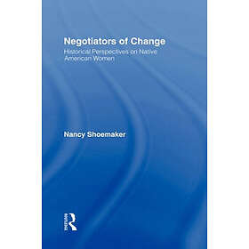 Nancy Shoemaker: Negotiators of Change