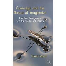 D Ward: Coleridge and the Nature of Imagination
