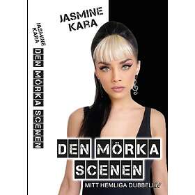 Jasmine Kara: Den mörka scenen