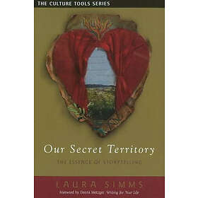 Laura Simms: Our Secret Territory
