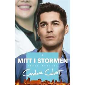 Candace Calvert, Hanna Christenson: Mitt i stormen
