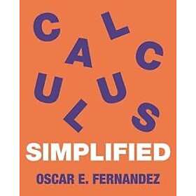 Oscar Fernandez: Calculus Simplified