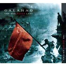 Galahad Empires Never Last CD