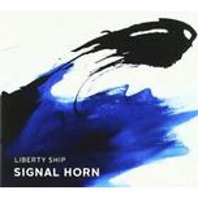 Liberty Ship Signal Horn CD