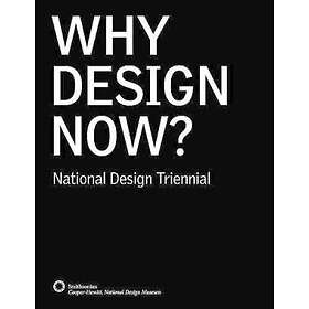 Cynthia Smith: Why Design Now? National Triennial - Hitta bästa pris på ...