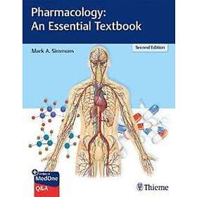 Mark A Simmons: Pharmacology: An Essential Textbook