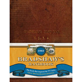 George Bradshaw: Bradshaw's Handbook