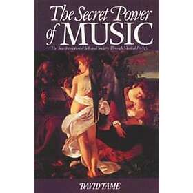 David Tame: The Secret Power of Music