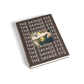 Kate Bell: The Savage Eye