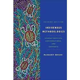 Margaret Kovach: Indigenous Methodologies