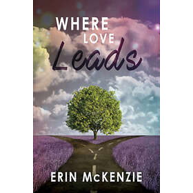Erin McKenzie: Where Love Leads