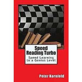 Peter Kornfeld: Speed Reading Turbo: Learning to a Genius Level