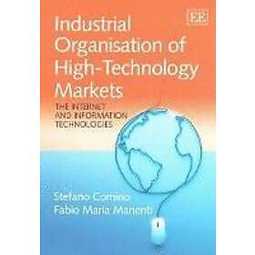 Stefano Comino, Fabio M Manenti: Industrial Organisation of High-Technology Markets