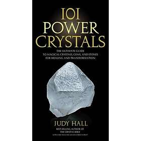 Judy Hall: 101 Power Crystals