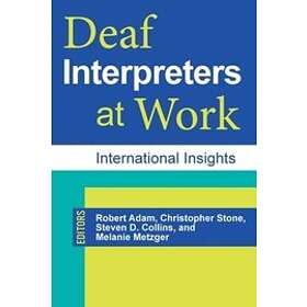 Melanie Metzger: Deaf Interpreters at Work