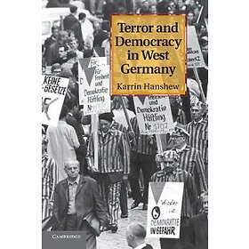 Karrin Hanshew: Terror and Democracy in West Germany