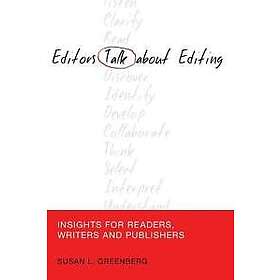 Susan L Greenberg: Editors Talk about Editing