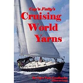 Cap'n Fatty Goodlander: Cruising World Yarns