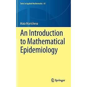 Maia Martcheva: An Introduction to Mathematical Epidemiology