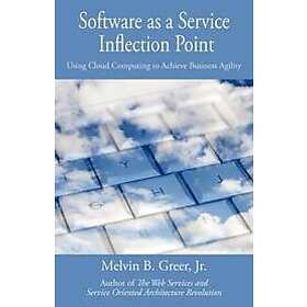 Melvin B Greer Jr: Software as a Service Inflection Point