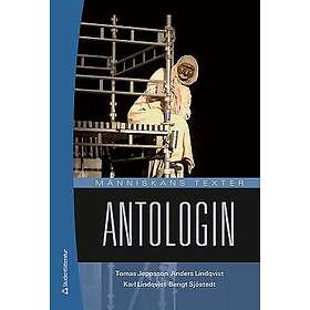 Tomas Jeppsson, Bengt Sjöstedt, Karl Lindqvist, Anders Lindqvist: Människans texter Antologin Elevpaket (Bok digital produkt)