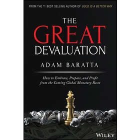 Adam Baratta: The Great Devaluation