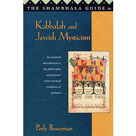 Perle Besserman: The Shambhala Guide to Kabbalah and Jewish Mysticism
