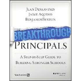 J Desravines: Breakthrough Principals A Step-by-Step Guide to Building Stronger 